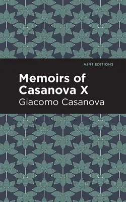 Memorias de Casanova Tomo X - Memoirs of Casanova Volume X