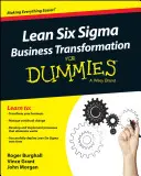 Transformación empresarial Lean Six Sigma para Dummies - Lean Six Sigma Business Transformation for Dummies