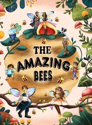 Las asombrosas abejas - The Amazing Bees