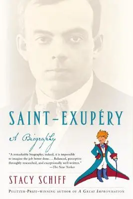 Saint-Exupery Una biografía - Saint-Exupery: A Biography