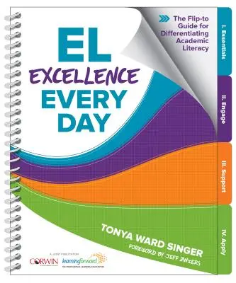 La excelencia cada día: La Guía Flip-To para Diferenciar la Alfabetización Académica - El Excellence Every Day: The Flip-To Guide for Differentiating Academic Literacy