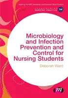 Microbiología y prevención y control de infecciones para estudiantes de enfermería - Microbiology and Infection Prevention and Control for Nursing Students