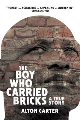 El niño que transportaba ladrillos: Una historia real (cubierta para mayores) - The Boy Who Carried Bricks: A True Story (Older YA Cover)