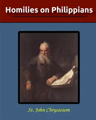 Homilías sobre Filipenses - Homilies on Philippians