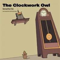 El búho mecánico - Clockwork Owl