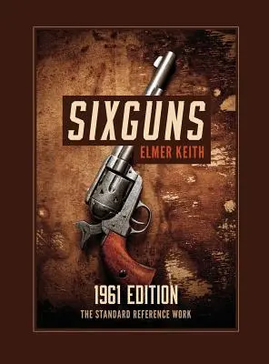 Sixguns: Edición de 1961 - Sixguns: 1961 Edition