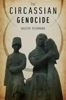 El genocidio circasiano - The Circassian Genocide