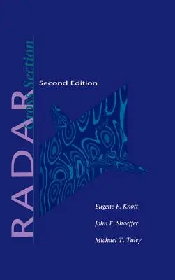 Sección Transversal de Radar Segunda Edición - Radar Cross Section Second Edition