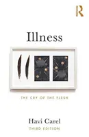 La enfermedad: El grito de la carne - Illness: The Cry of the Flesh