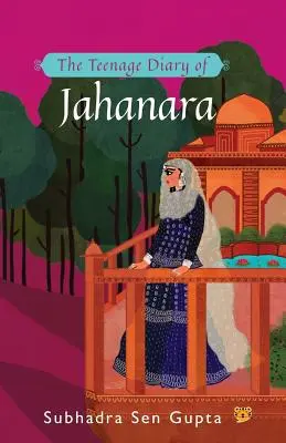 El diario de la adolescencia de Jahanara - The Teenage Diary of Jahanara