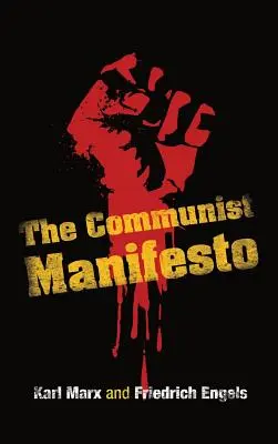 El Manifiesto Comunista - The Communist Manifesto