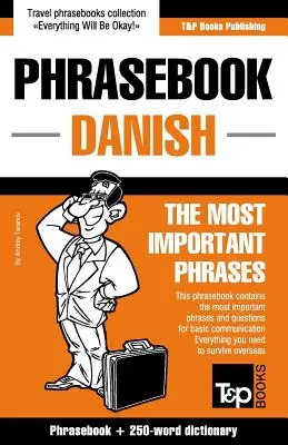 Guía de conversación inglés-danés y mini diccionario de 250 palabras - English-Danish phrasebook and 250-word mini dictionary