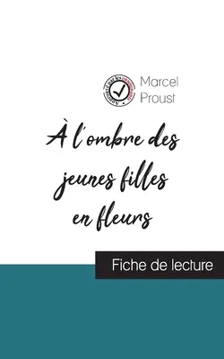 l'ombre des jeunes filles en fleurs de Marcel Proust (guía de lectura y análisis completo de la obra) - l'ombre des jeunes filles en fleurs de Marcel Proust (fiche de lecture et analyse complte de l'oeuvre)