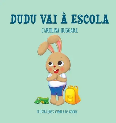 Dudu vai Escola - Dudu vai  Escola