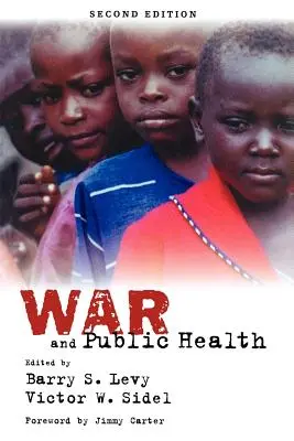 Guerra y salud pública - War and Public Health