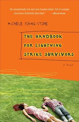 Manual para supervivientes de rayos - The Handbook for Lightning Strike Survivors
