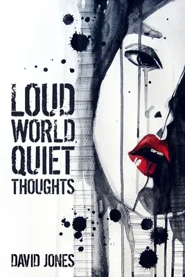 Mundo ruidoso, pensamientos tranquilos - Loud World, Quiet Thoughts