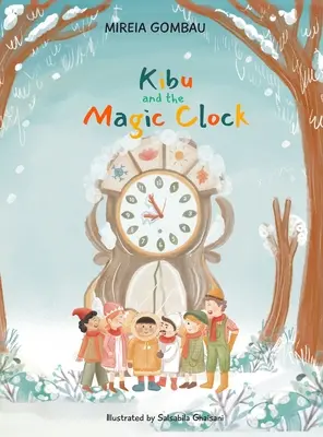 Kibu y el reloj mágico - Kibu and the Magic Clock