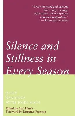 Silencio y quietud en todas las estaciones - Silence and Stillness in Every Season