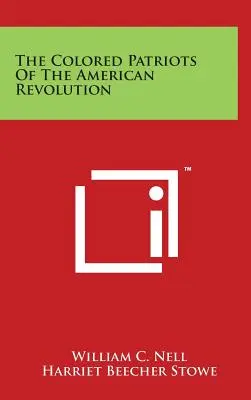 Los patriotas de color de la Revolución Americana - The Colored Patriots of the American Revolution