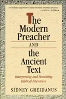 El predicador moderno y el texto antiguo: Interpretación y predicación de la literatura bíblica - Modern Preacher and the Ancient Text: Interpreting and Preaching Biblical Literature