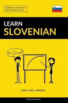 Aprender esloveno - Rápido / Fácil / Eficaz: 2000 vocabularios clave - Learn Slovenian - Quick / Easy / Efficient: 2000 Key Vocabularies