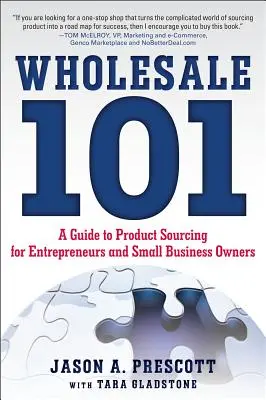 Venta al por mayor 101: Guía de compra de productos para empresarios y propietarios de pequeñas empresas - Wholesale 101: A Guide to Product Sourcing for Entrepreneurs and Small Business Owners