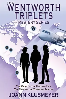 El caso de la colina hueca y El caso del trillizo tambaleante: Antología de una serie de misterio - The Case of the Hollow Hill and The Case of the Tumbling Triplet: A Mystery Series Anthology