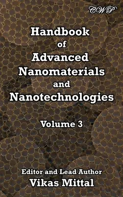 Manual de nanomateriales y nanotecnologías avanzadas, volumen 3 - Handbook of Advanced Nanomaterials and Nanotechnologies, Volume 3