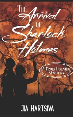 La llegada de Sherlock Holmes: Un misterio verdaderamente Holmes - The Arrival of Sherlock Holmes: A Truly Holmes Mystery