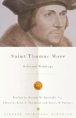 Santo Tomás Moro: Escritos escogidos - Saint Thomas More: Selected Writings