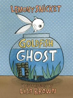 El fantasma del pez dorado - Goldfish Ghost