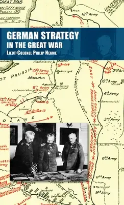 La estrategia alemana en la Gran Guerra - German Strategy in the Great War