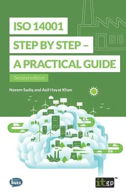 ISO 14001 paso a paso: Una guía práctica - ISO 14001 Step by Step: A practical guide