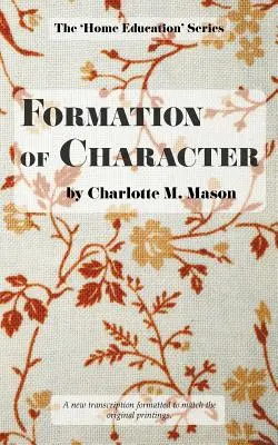 La formación del carácter - Formation of Character