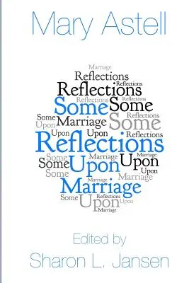 Algunas reflexiones sobre el matrimonio - Some Reflections upon Marriage