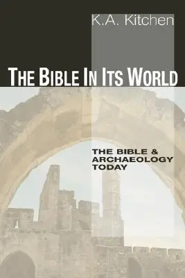 La Biblia en su mundo - The Bible in Its World