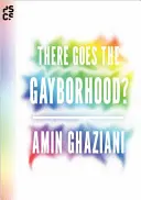 ¿Allá va el barrio gay? - There Goes the Gayborhood?