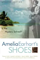 Los zapatos de Amelia Earhart: ¿Se ha resuelto el misterio? - Amelia Earhart's Shoes: Is the Mystery Solved?