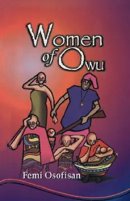 Mujeres de Owu - Women of Owu