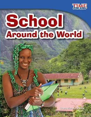 La escuela en el mundo - School Around the World