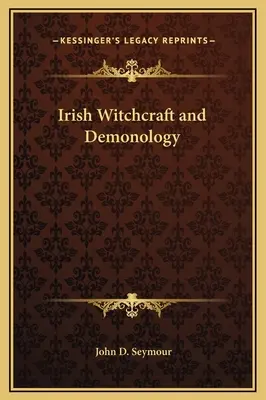 Brujería y demonología irlandesas - Irish Witchcraft and Demonology