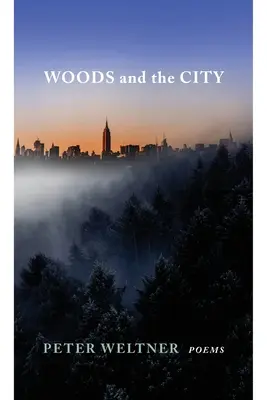 El bosque y la ciudad - Woods and the City