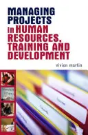 Gestión de proyectos de recursos humanos, formación y desarrollo - Managing Projects in Human Resources, Training and Development