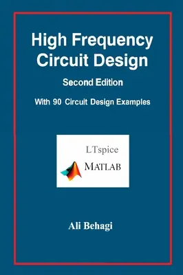 Diseño de circuitos de alta frecuencia-Segunda edición-con 90 ejemplos de diseño de circuitos - High Frequency Circuit Design-Second Edition-with 90 Circuit Design Examples