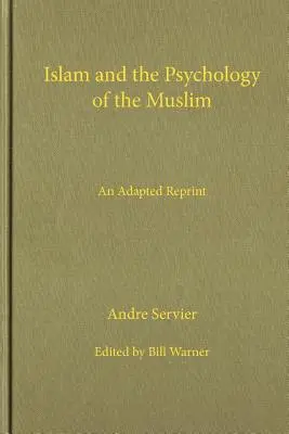 El islam y la psicología del musulmán - Islam and the Psychology of the Muslim