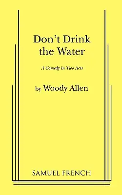 No bebas el agua - Don't Drink the Water