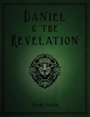 Daniel y el Apocalipsis - Daniel & the Revelation