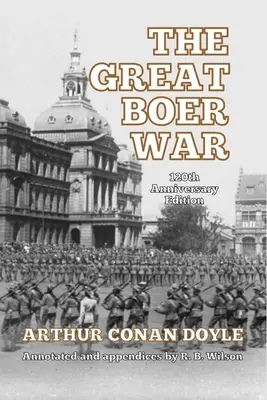 La gran guerra de los bóeres: edición 120 aniversario - The Great Boer War: 120th Anniversary Edition