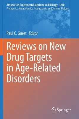 Revisiones sobre nuevas dianas farmacológicas en trastornos relacionados con la edad - Reviews on New Drug Targets in Age-Related Disorders